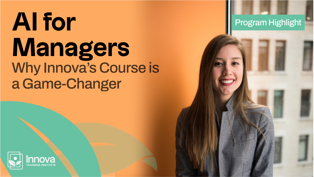 AI for Managers Why Innova’s Course is a Game-Changer