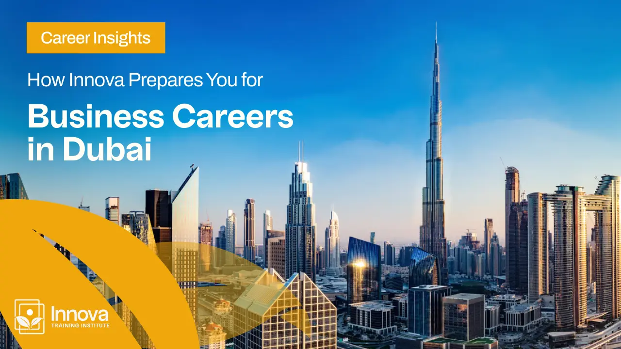 How Innova Prepares You for Business Careers in Dubai img
