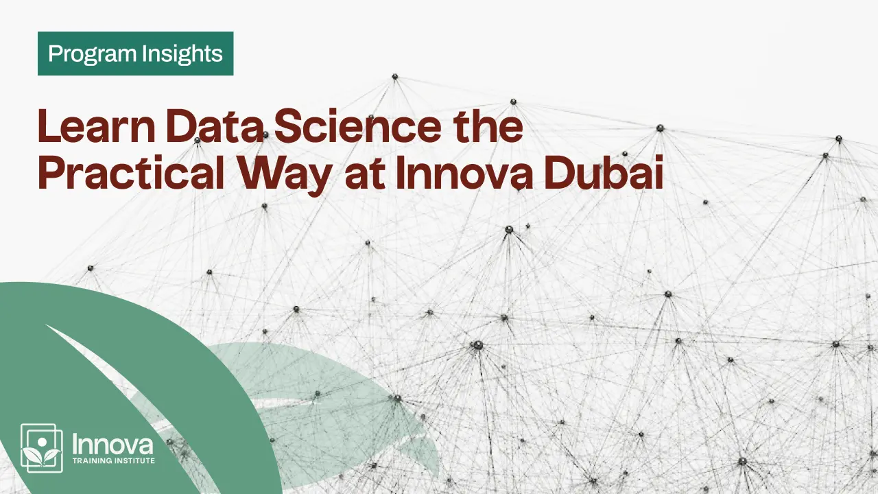Learn Data Science the Practical Way at Innova Dubai img