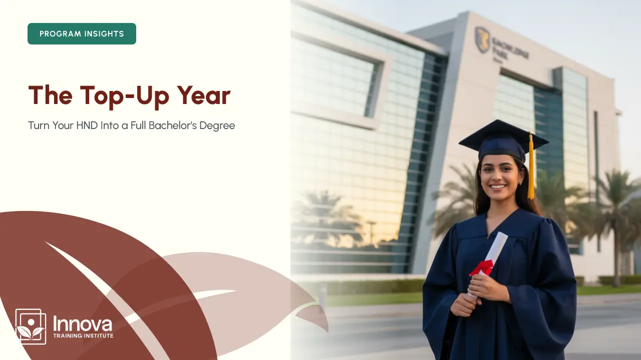 The Top-Up Year: How to Turn Your HND Into a Full Bachelor's Degree