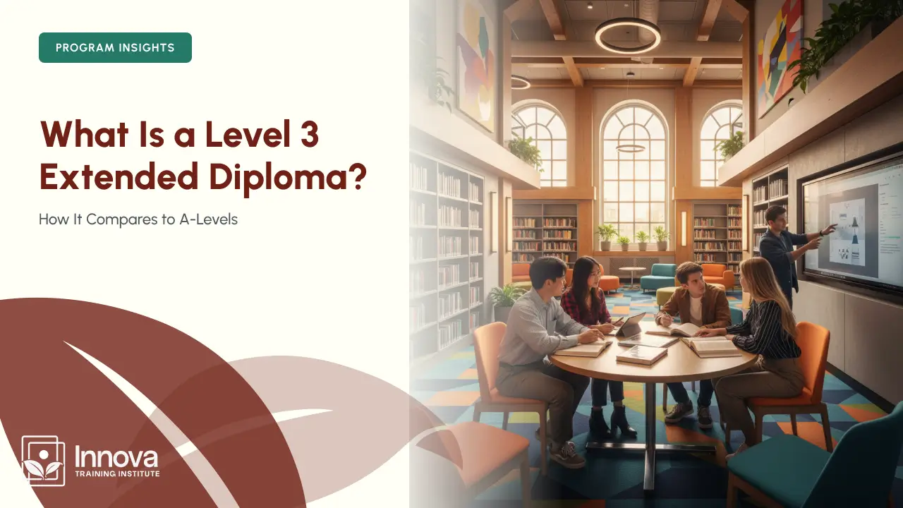 What Is a Level 3 Extended Diploma, and How Does It Compare to A-Levels?