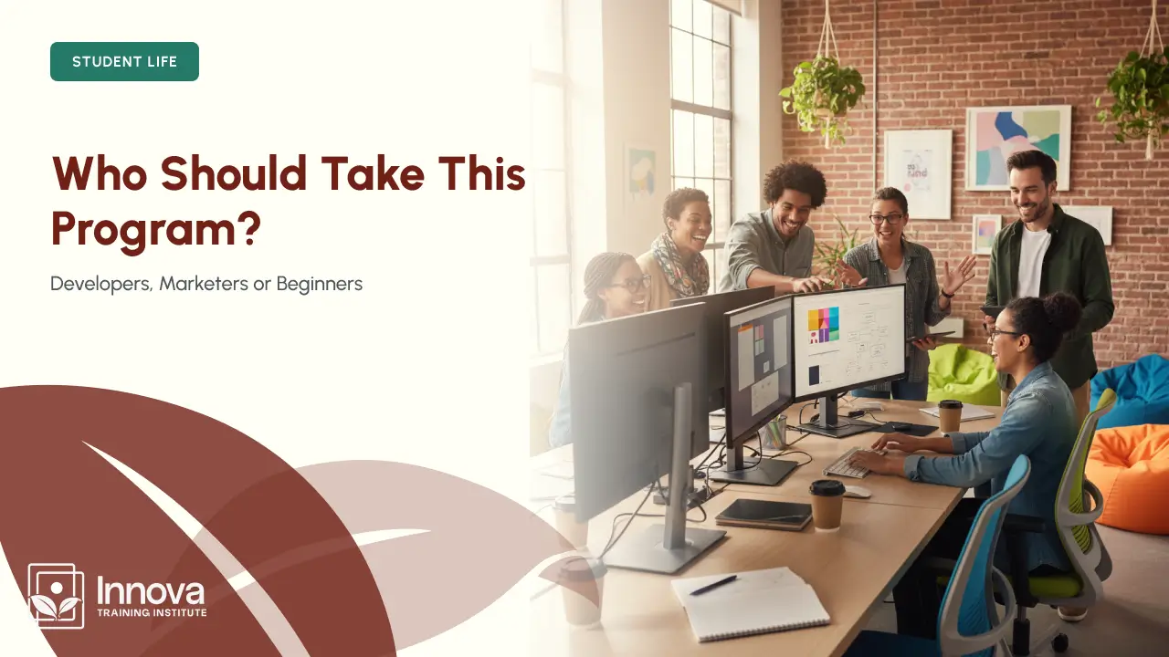 Who Should Take This Program: Developers, Marketers or Beginners?