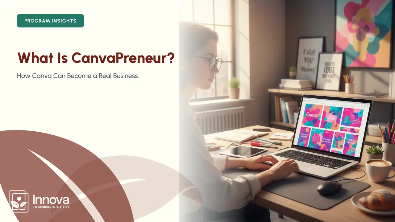What Is CanvaPreneur, and How Can Canva Become a Real Business?